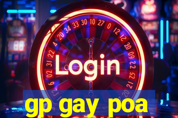 gp gay poa